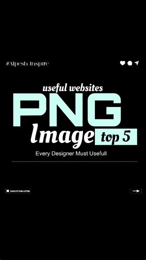Alpesh Designer on Instagram: "🔥📈top 5 best png images website for designer! Follow for daily design inspiration that speaks louder than words . . . . . . . . . . . . . . . #designprocess #foryou#uiux"