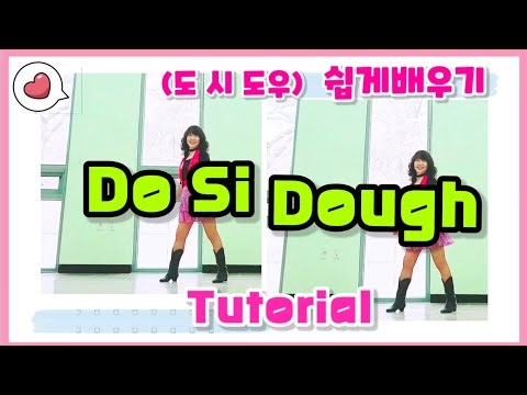 Tutorial | Do Si Dough | Beginner linedance | (도 시 도우) 쉽게배우기 | Chany Linedance
