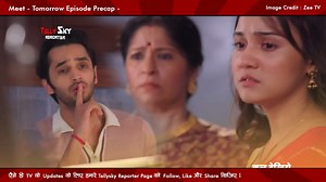 34K views · 1.8K reactions | Meet Serial 8th August New Promo Today l आखिर वो कोनसा सच सुमीत से छुपाया जा रहा है? l Meet full episode l Zee tv #Meet #tellyskyreporter | Tellysky Reporter | Facebook