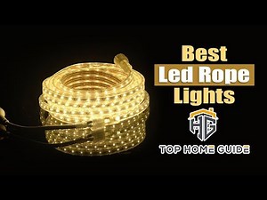 ▶️Top 5 Best Led Rope Lights in 2021 - [ Buying Guide ]