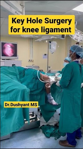 Key Hole Surgery for Knee Ligament | #acl #aclsurgery #meniscus #kneeligament #acltear #meniscustear