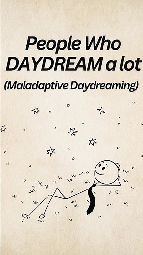 Why You Daydream So Much?