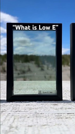 Different examples of Low E for your home windows