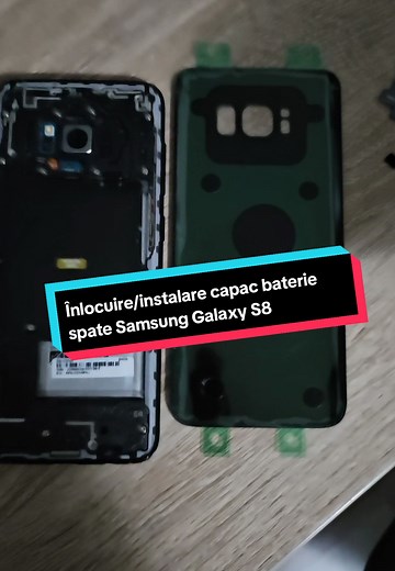 Instalare/înlocuire capac baterie spate Samsung Galaxy S8 #samsung #samsungs8 #phone #phonerepair #ro #romania #fy #fyp