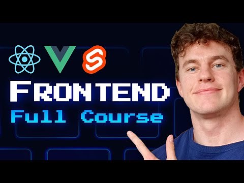 Frontend Full Course | Learn React.js Svelte & Vue.js in 8 hours