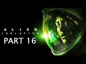 Alien Isolation Playthrough Part 16: Find Samuels in Seegson Synthetics