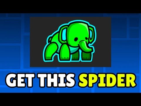 How To Get The Elephant Spider In Geometry Dash (2025) - Full Guide