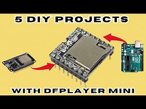 5 DIY Projects with DFPlayer Mini, ESP32, and Arduino! (2024)
