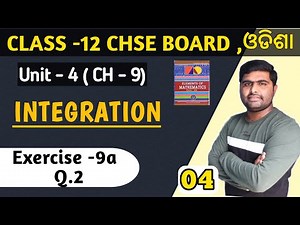 Exercise 9a Q.2 elements of mathematics class 12th || Integration in odia || chse odisha ||