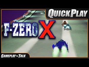 F-Zero X (Nintendo 64) | Gameplay and Talk Quick Play #15
