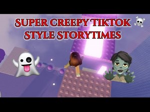 Super Creepy Tiktok Style Storytimes | Violet Mood Tower | Tea Spilled | Roblox |