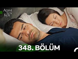 Adını Sen Koy 348. Bölüm (İyileştirilmiş Görüntü)