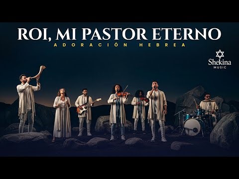 ADORACIÓN HEBREA – El Pastor que Guía Mi Vida | Alabanza Mesiánica Profunda