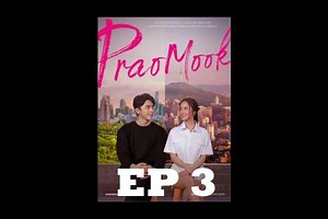 PRAOMOOK EPISODE 3 (english sub)