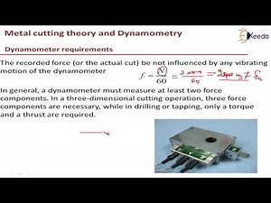 Dynamometer Requirements - Metal Cutting Theory and Dynamometry - Machining Sciences and Tool Design