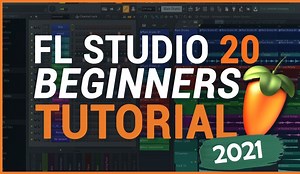 FL Studio 新手编曲入门教程！【适合编曲小白零基础教程！】