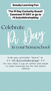 1.4K views | 不Looking for an inexpensive way to sneak in some Pi Day learning tomorrow? https://rll.bz/celebratepiday 不For less than a cup of fancy coffee you and your kids can enjoy a Curiosity Quest mini unit study ALL ABOUT pi (and pie)! 不 | Raising Lifelong Learners | Facebook