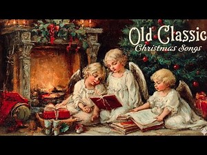 Classic Oldies Christmas Songs 🎄Vintage Christmas Magic ✨ Old Classic Christmas Songs All Time