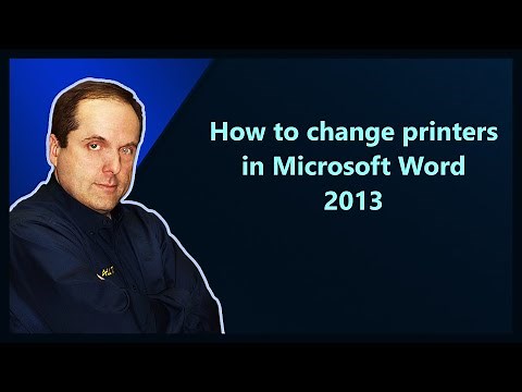 How to change printers in Microsoft Word 2013