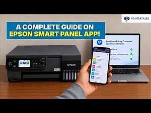 How to Use Epson Smart Panel App – Setup, Scan & Print from Phone | Printer Tales