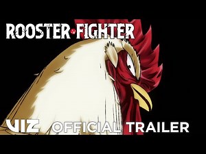 Official Anime Trailer | Rooster Fighter | VIZ