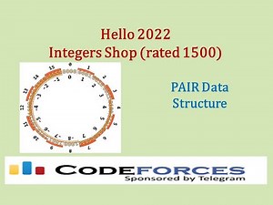 Codeforces Hello 2022: Integers Shop (rated 1500) - PAIR Data Structure