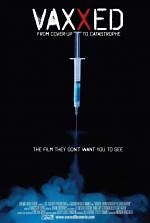Vaxxed: From Cover-Up to Catastrophe (2016) en cines.com