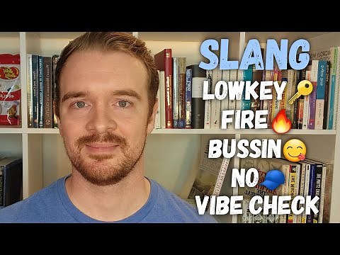 Popular American Slang That You Need to Know in 2022/2023 (Lowkey, Bussin, Fire, Cap, Vibe check)