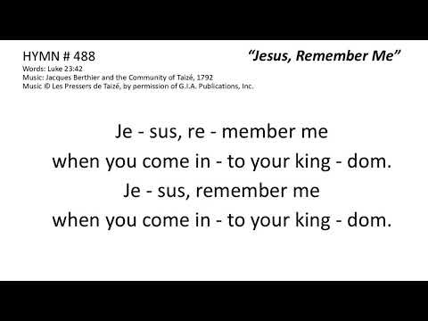 "Jesus, Remember Me" UMH 488 Live Congregation Hymn Sing (Lyrics) Piano
