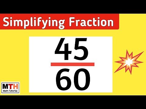 How to simplify the fraction 45/60 | 45/60 Simplified