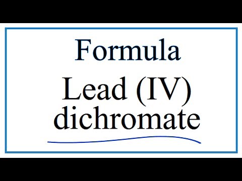 How to Write the Formula for Lead (IV) dichromate