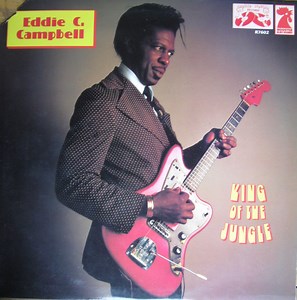 Eddie C. Campbell - King Of The Jungle