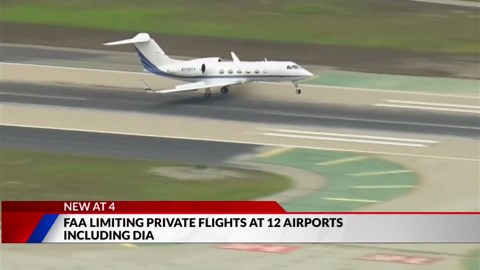 FAA limiting private flights at Denver International Airport, 11 others
