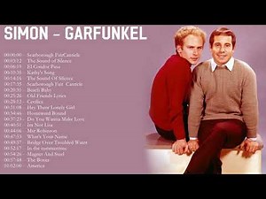 Simon & Garfunkel Greatest Hits Full Album - The Very Best Of Simon & Garfunkel