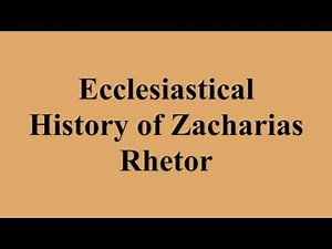 Ecclesiastical History of Zacharias Rhetor - Alchetron, the free social encyclopedia