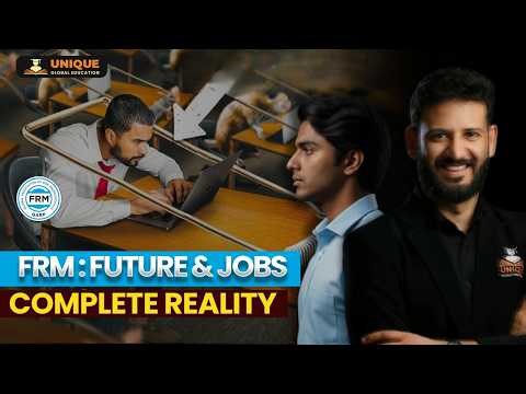 FRM Scope and Jobs 2026 - Harsh Reality Revealed—CA Saumil Manglani