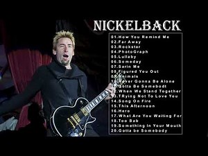 The Best Of Nickelback-Nickelback Top Hits-Nickelback Full Album