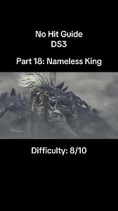 Dark Souls 3: Nameless King No-Hit Guide