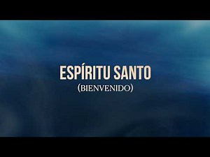 Espíritu Santo (Bienvenido) | Video Lyric | Presencia Viva Worship