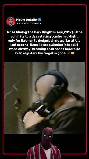 While filming The Dark Knight Rises (2012), Bane Punched a Pillar Instead of Batman
