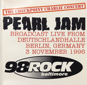 Pearl Jam - The Checkpoint Charlie Concert