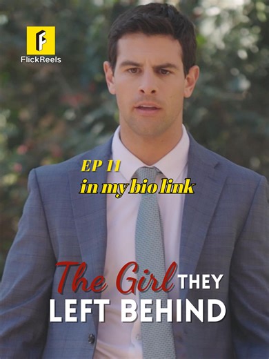 📺【The Girl They Left Behind】EP 11 🏘💘 📲Click the button below or the link in bio to download the FlickReels app and watch the full drama now！ #flickreels #shortdramas #dramatiktok #shortfilm #drama #miniserie #truelove #revenge #foryou #mustwatch #fyppp #shortvideo #mustsee #tiktok #family #sweet #lovestory #love #fyp #cdrama