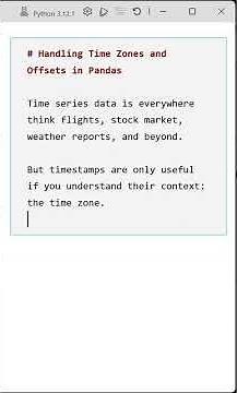 01 Introduction to Time Zones and Offsets in Pandas