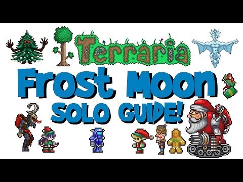 SOLO Terraria Frost Moon Guide/Tutorial: Arena, Drops, How to Summon + Gameplay! (Event Tips)