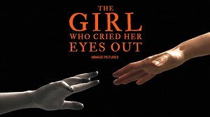 The Girl Who Cried Her Eyes Out