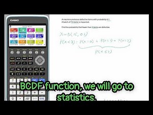 Binomial Cumulative Distribution Function (CDF) using the Casio fx-CG50 #GDC