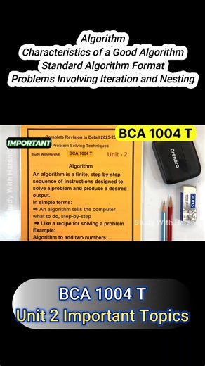 Algorithm 🔁 | Characteristics of a Good Algorithm | Standard Algorithm Format | Iteration & Nesting Problems | BCA Semester 1 | CCSU 2025-26 | Study With Harshit Welcome to Study With Harshit 👋 In this video, we explain everything about Algorithms as per Problem Solving Techniques (BCA 1004 T) for BCA Semester 1, CCSU 2025-26. This lecture is extremely important for concept clarity, exams, and programming fundamentals. 🔹 Topics Covered in Detail ✔️ What is an Algorithm? ✔️ Characteristics of 