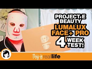Project E Beauty: LumaLux Face+ Pro LED Mask 4 Week Test - THIS IS REAL LIFE