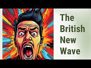 The British New Wave: A Revolution in English Cinema