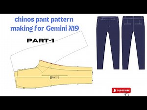 chinos pant pattern making for Gemini X19
